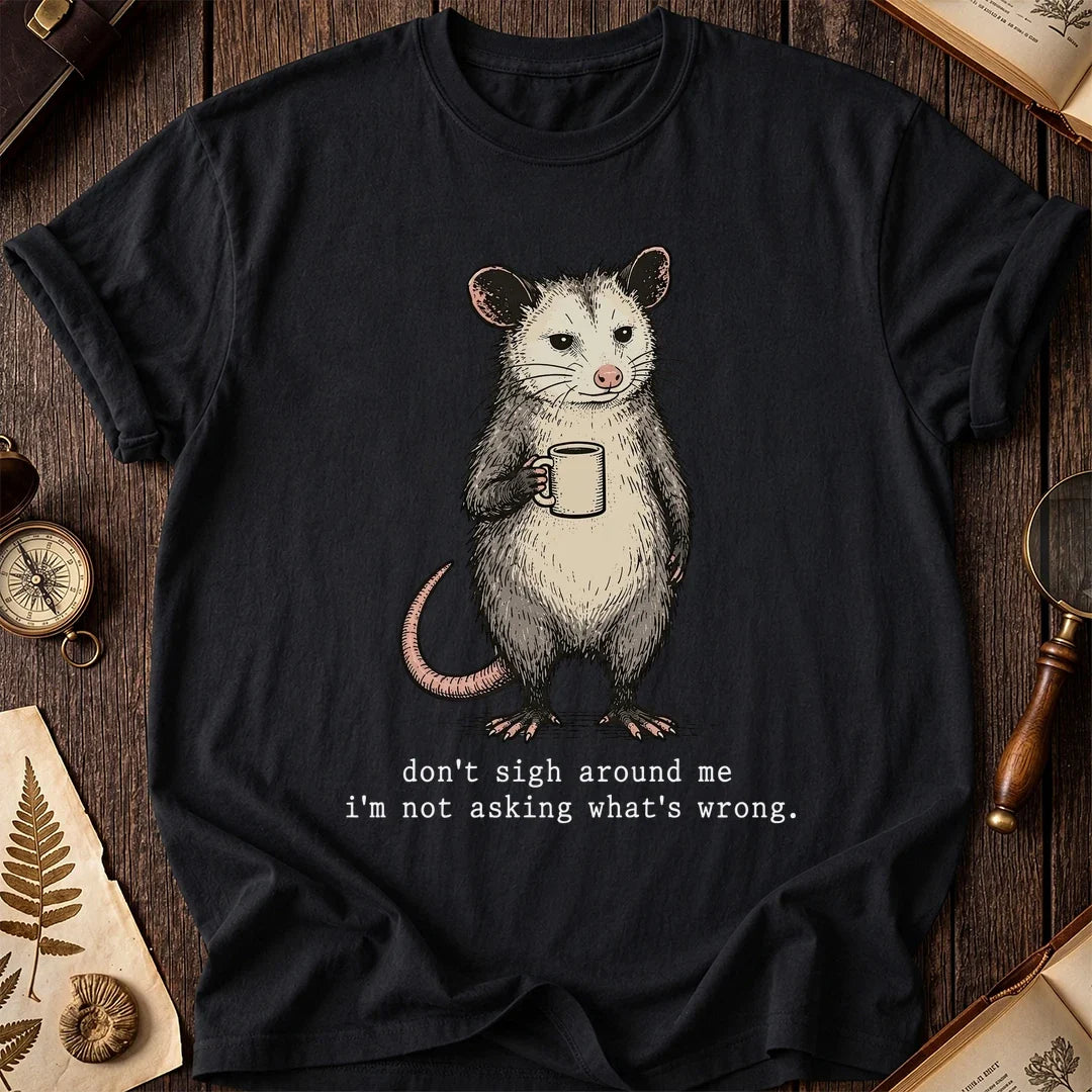 Dont Sigh Possum T-Shirt product image 2