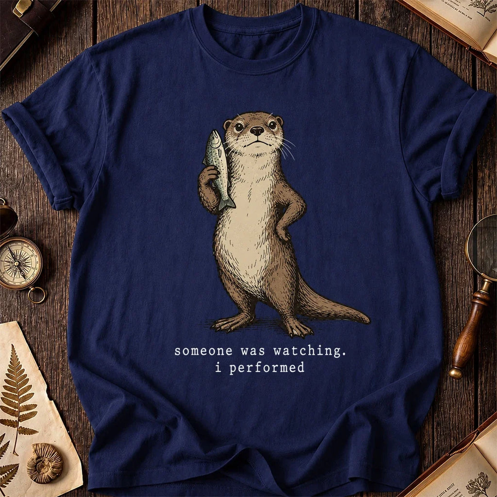 I Performed Otter T-Shirt product image 7