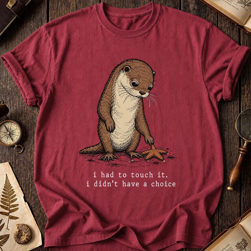 No Choice Otter T-Shirt product image 4