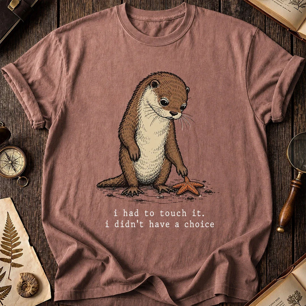 No Choice Otter T-Shirt product image 8