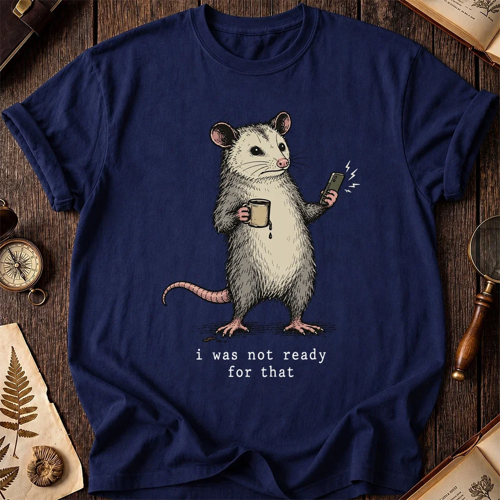Not Ready Possum T-Shirt product image 7